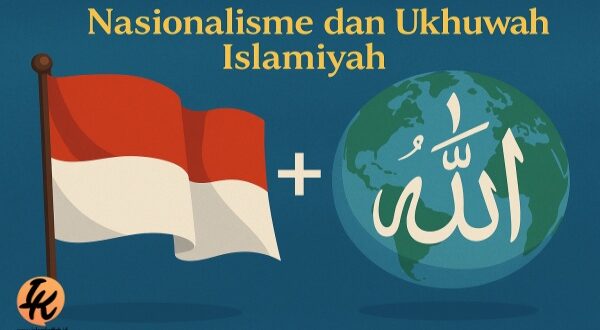 nasionalisme dan ukhuwah